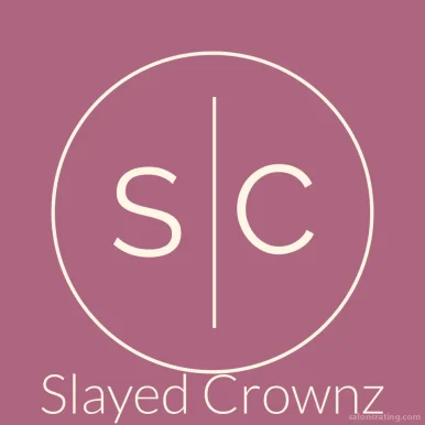 Slayed Crownz, Atlanta - 