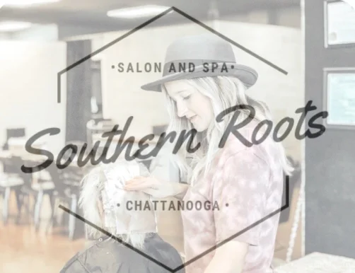 Southern Roots Salon & Spa, Chattanooga - 