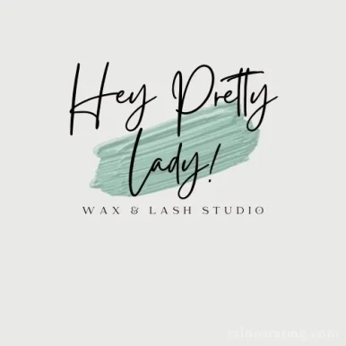 Hey Pretty Lady! Wax and Lash Studio, Las Cruces - 